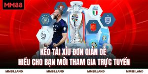 Kèo Tài Xỉu