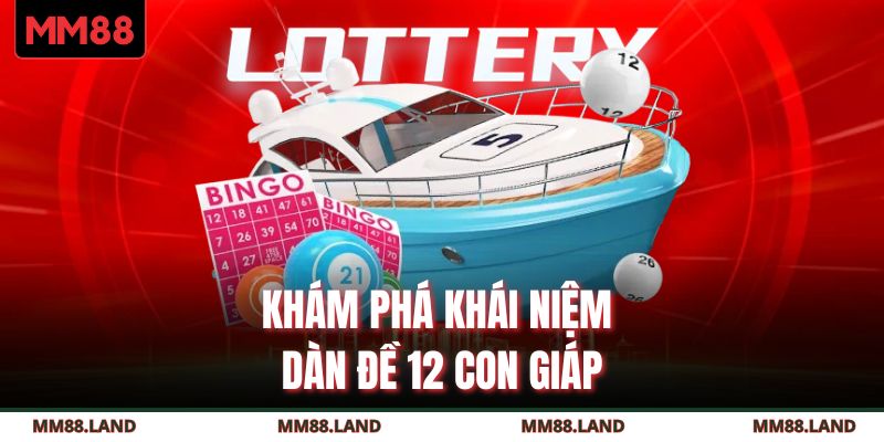 Khám phá khái niệm dàn đề 12 con giáp