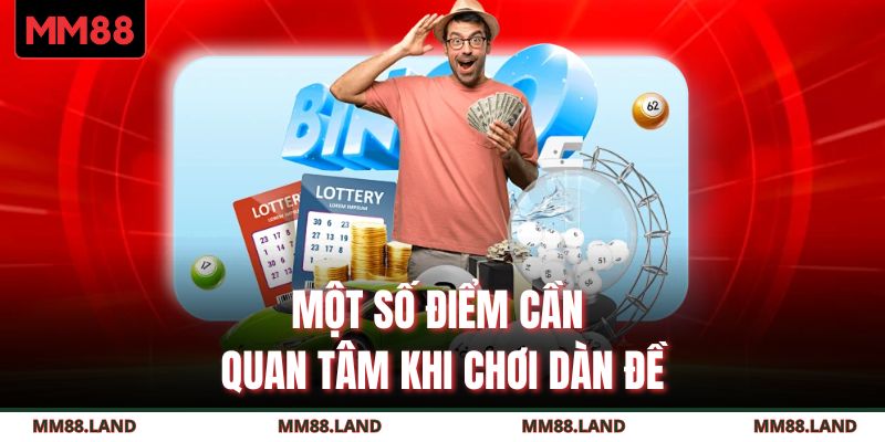 Một số điểm cần quan tâm khi chơi dàn đề